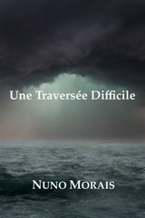 UNE TRAVERSE DIFFICILE