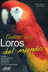 TODOS LOS LOROS DEL MUNDO