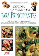 COCINA RICA Y SABROSA PARA PRINCIPIANTES