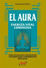 EL AURA. ENERGA VITAL LUMINOSA