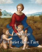 LA VIERGE ET LE CHRIST DANS L&APOS;ART
ESSENTIAL