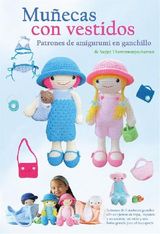 MUECAS CON VESTIDOS, PATRONES DE AMIGURUMI EN GANCHILLO