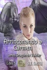 ARRINCONANDO A CARMEN
LORES DRAGN DE VALDIER