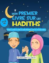 MON PREMIER LIVRE SUR LES HADITHS