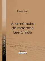 A LA MMOIRE DE MADAME LEE CHILDE