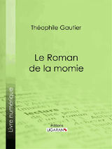 LE ROMAN DE LA MOMIE