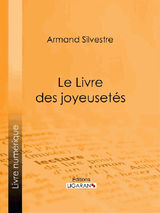 LE LIVRE DES JOYEUSETS