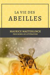 LA VIE DES ABEILLES