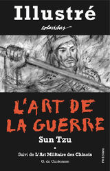 LART DE LA GUERRE - ILLUSTR ET ANNOT