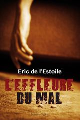 L&APOS;EFFLEURE DU MAL