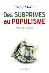 DES SUBPRIMES AU POPULISME