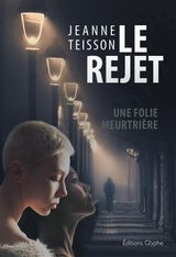 LE REJET