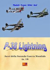 P-38 LIGHTNING
AEREI DELLA SECONDA GUERRA MONDIALE