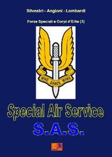 SPECIAL AIR SERVICE - S.A.S.
FORZE SPECIALI E CORPI D&APOS;ELITE
