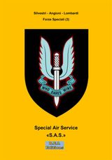 SPECIAL AIR SERVICE "SAS"
FORZE SPECIALI E CORPI D&APOS;ELITE