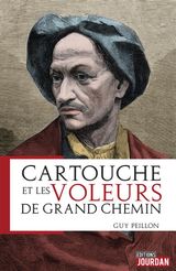 CARTOUCHE ET LES VOLEURS DE GRAND CHEMIN