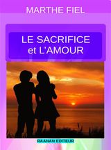 LE SACRIFICE ET L&APOS;AMOUR