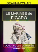 LE MARIAGE DE FIGARO
JEUNESSE-SCOLAIRE-CLASSIQUES POUR TOUS