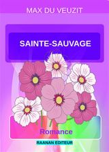 SAINTE-SAUVAGE
MAX DU VEUZIT