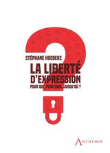 LA LIBERT D&APOS;EXPRESSION