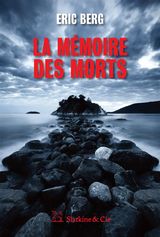 LA MMOIRE DES MORTS