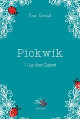 LE VERS GALANT
PICKWICK 