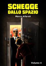 SCHEGGE DALLO SPAZIO - VOLUME 4