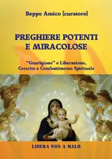 PREGHIERE POTENTI E MIRACOLOSE
COLLANA SPIRITUALIT