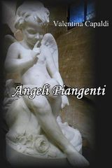 ANGELI PIANGENTI