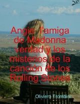 ANGIE LAMIGA DE MADONNA VERDAD Y MYSTERIOS DE LA CANCION DE LOS ROLLING STONES