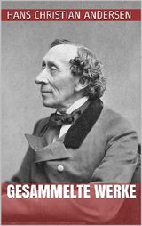 HANS CHRISTIAN ANDERSEN - GESAMMELTE WERKE