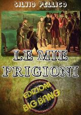 LE MIE PRIGIONI