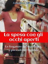 LA SPESA CON GLI OCCHI APERTI