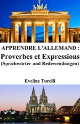 APPRENDRE L&APOS;ALLEMAND : PROVERBES ET EXPRESSIONS