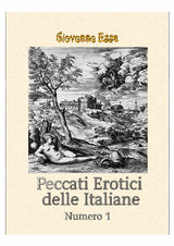 PECCATI EROTICI DELLE ITALIANE VOL. 1