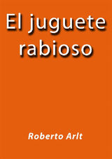 EL JUGUETE RABIOSO