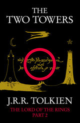 THE TWO TOWERS: THE LORD OF THE RINGS: PART 2