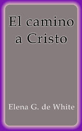 EL CAMINO A CRISTO