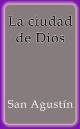 LA CIUDAD DE DIOS