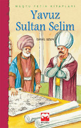 YAVUZ SULTAN SELIM (FETIH SERISI)