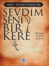 SEVDIM SENI BIR KERE