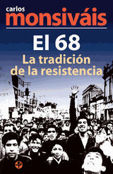 EL 68, LA TRADICIN DE LA RESISTENCIA