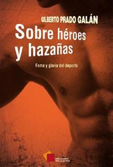 SOBRE HROES Y HAZAAS