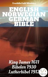 ENGLISH NORWEGIAN GERMAN BIBLE
PARALLEL BIBLE HALSETH