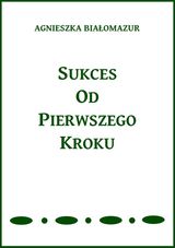 SUKCES OD PIERWSZEGO KROKU