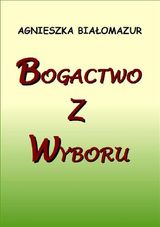 BOGACTWO Z WYBORU