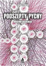 PODSZEPTY PYCHY. OPOWIADANIA