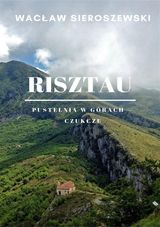 RISZTAU. PUSTELNIA W GRACH - CZUKCZE