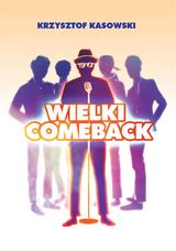 WIELKI COMEBACK