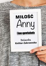 MI?O?? ANNY I INNE OPOWIADANIA